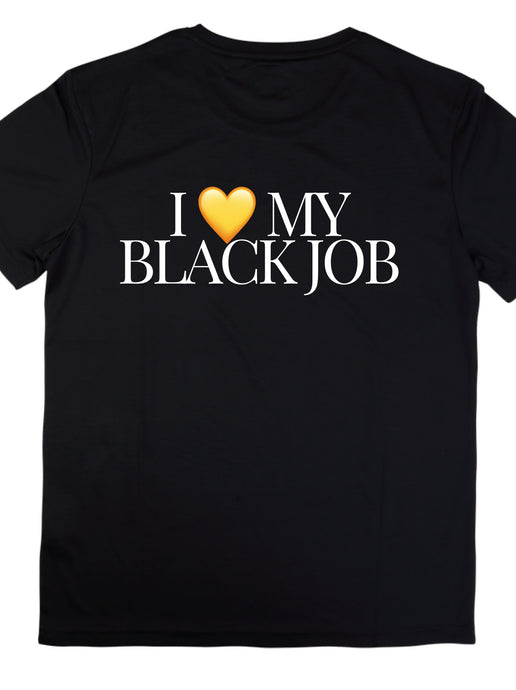 I 💛 My Black Job