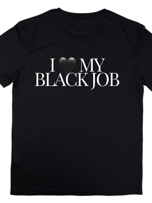 I 🖤 My Black Job