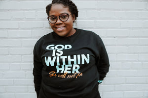 God Is Within Her, She Will Not Fail