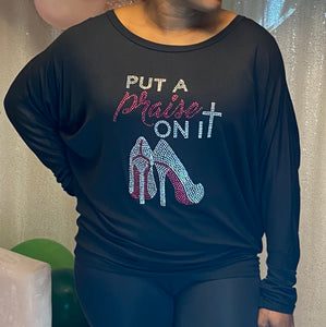 Put A Praise On It